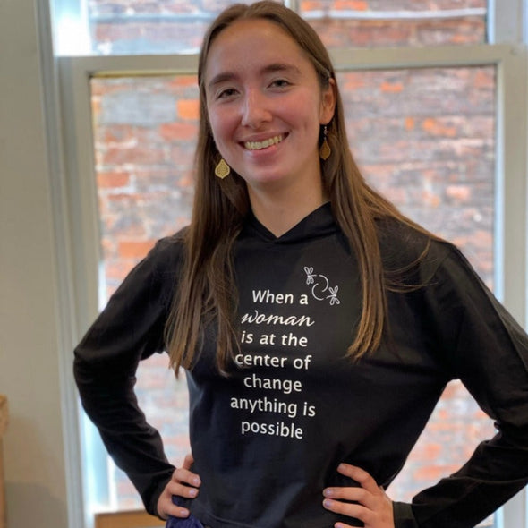 “When a Women is at the Center of Change Anything is Possible” Black Cropped Hoodie